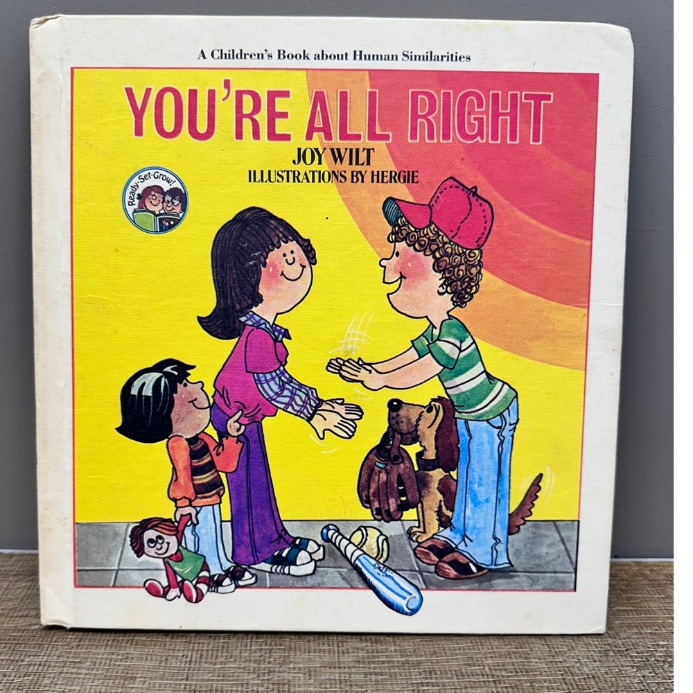 You're All Right Joy Wilt Ready-Set-Grow Weekly Reader Vintage Childrens Book